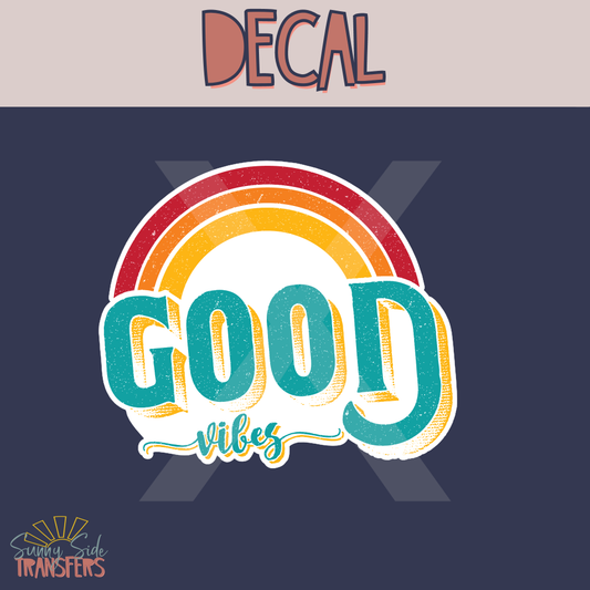 Good Vibes Decal