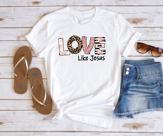 love like jesus sublimation transfer