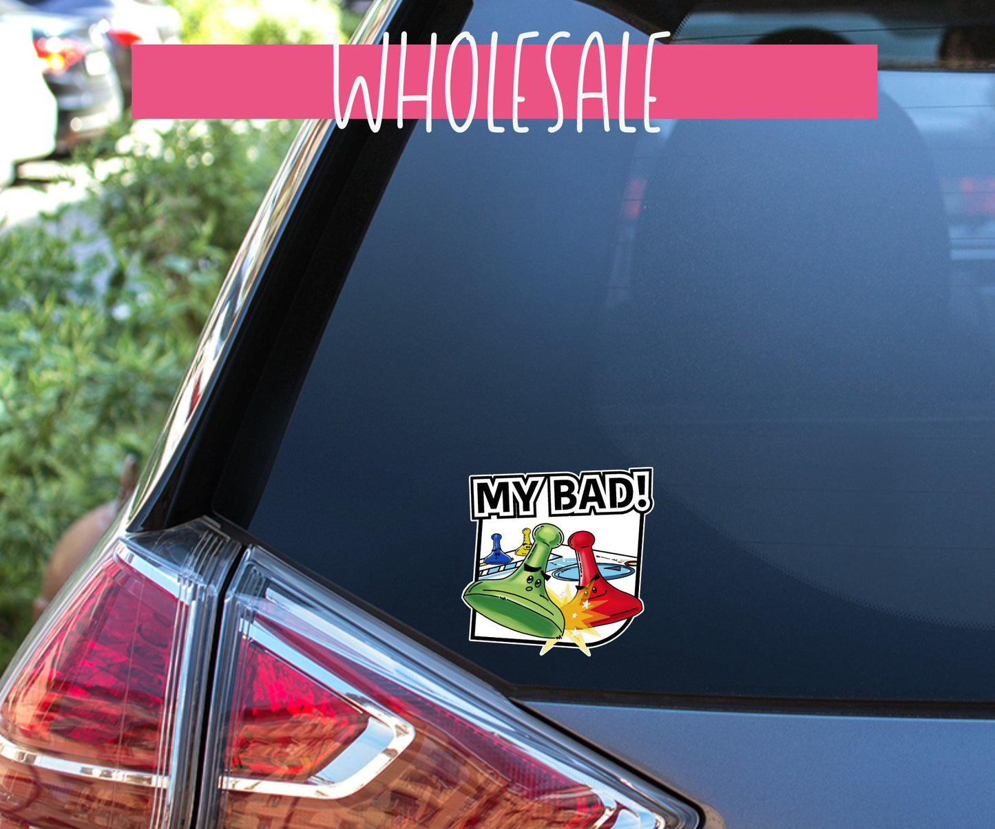 Wholesale My Bad Decal