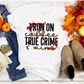 Coffee, True Crime and Wine Sublimation Transfer