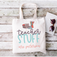 Teacher Stuff Personalized Teacher Transfer for Light Tote
